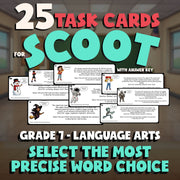 Select the Most Precise Word Choice SCOOT TASK CARDS ELA Game - No Prep Grade 7