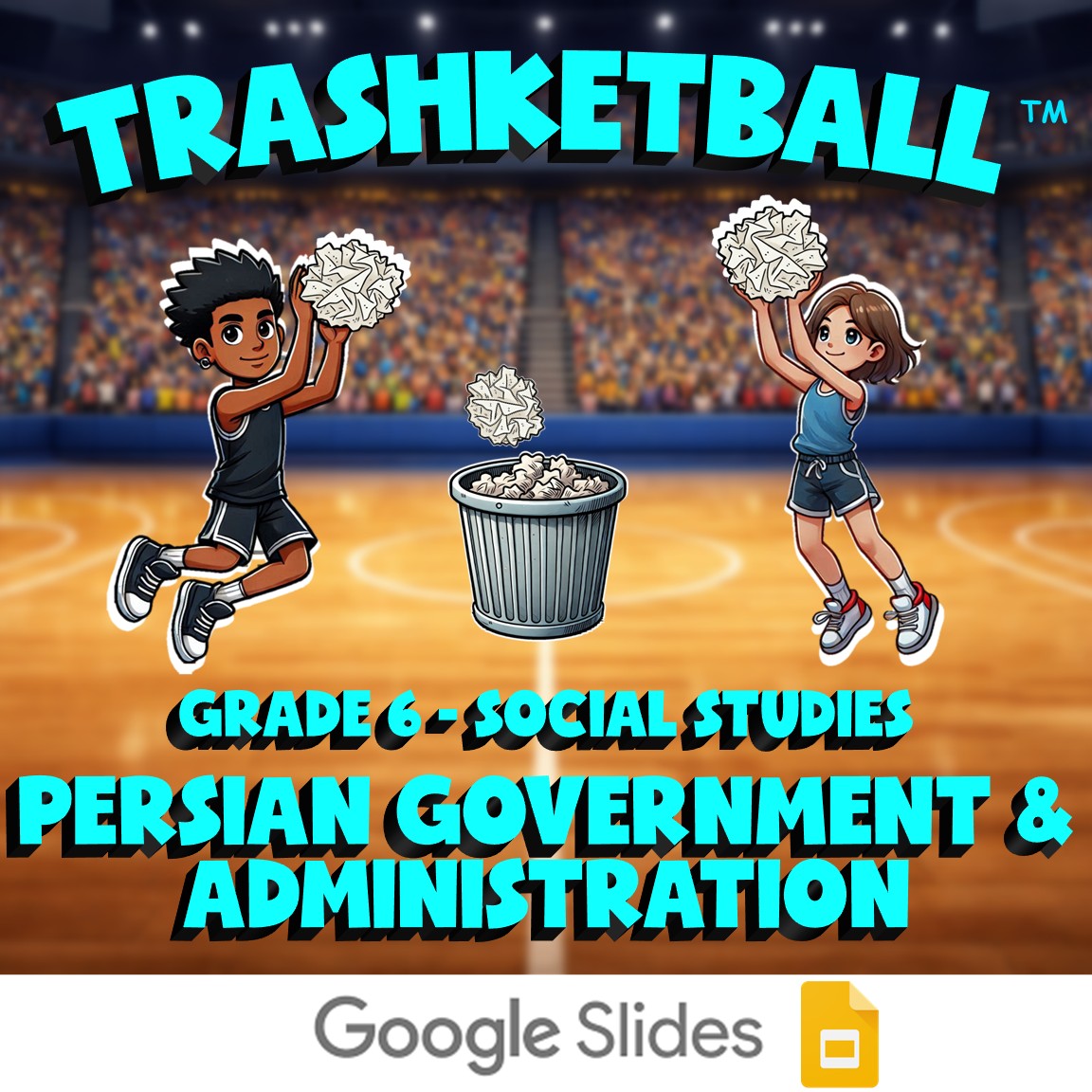 Persian Government & Administration TRASHKETBALL Socials Game - No Prep Grade 6