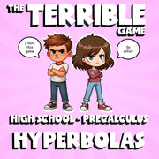 Hyperbolas THE TERRIBLE GAME - No Prep PreCalculus Math Review Activity