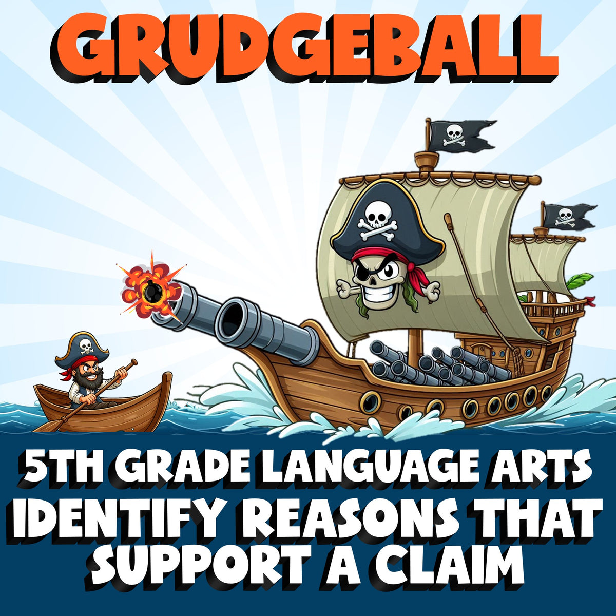 Identify Reasons That Support a Claim GRUDGEBALL ELA Game - No Prep Grade 5