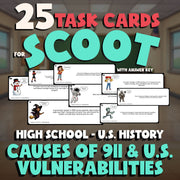 Causes of 911 & U.S. Vulnerabilities SCOOT TASK CARDS U.S. History Game