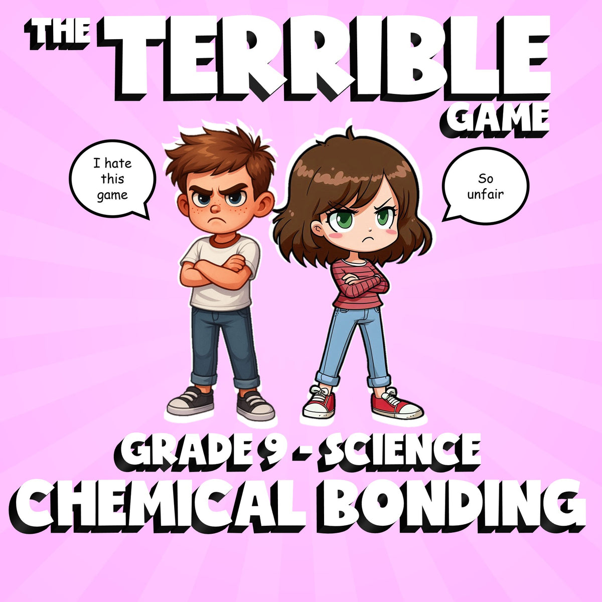 Chemical Bonding THE TERRIBLE GAME - No Prep Grade 9 Science Review Activity
