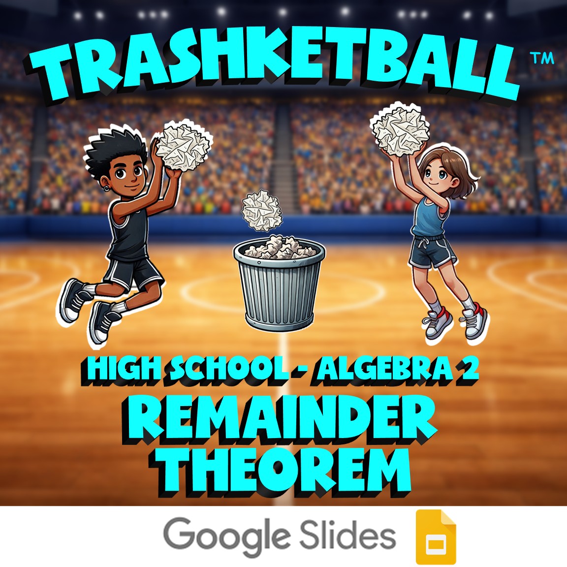 Remainder Theorem TRASHKETBALL Math Game - No Prep Algebra 2 Review Activity