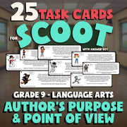 Author's Purpose & Point of View SCOOT TASK CARDS ELA Game - No Prep Grade 9