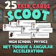 Net Torque & Angular Acceleration SCOOT TASK CARDS Science Game - Physics