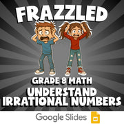Understand Irrational Numbers FRAZZLED Math Game - No Prep Grade 8 Review