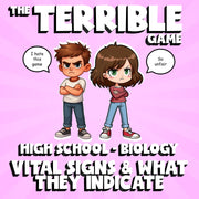 Vital Signs & What They Indicate THE TERRIBLE GAME - Biology Science Review