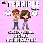 Ocean Acidification THE TERRIBLE GAME - No Prep Grade 6 Science Review Activity