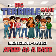 Speed as a Rate BIG TERRIBLE GAME - No Prep Physics Science Review Activity