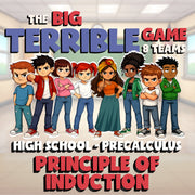 Principle of Induction BIG TERRIBLE GAME - No Prep PreCalculus Math Review