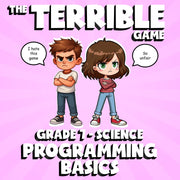 Programming Basics THE TERRIBLE GAME - No Prep Grade 7 Science Review Activity