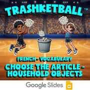 Choose The Article - Household Objects TRASHKETBALL French Game - No Prep