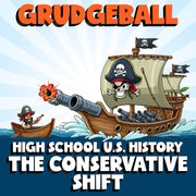 The Conservative Shift GRUDGEBALL U.S. History Game - No Prep Review Activity