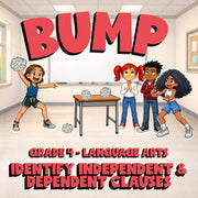 Identify Independent & Dependent Clauses BUMP ELA Game - No Prep Grade 4 Review