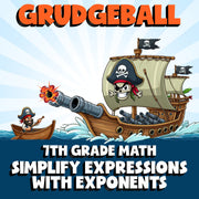 Simplify Expressions with Exponents GRUDGEBALL Math Game - No Prep Grade 7