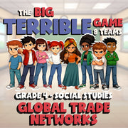 Global Trade Networks BIG TERRIBLE GAME - No Prep Grade 4 Socials Review