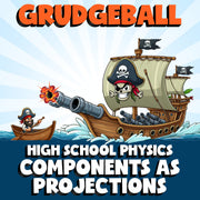 Components as Projections GRUDGEBALL Science Game - No Prep Physics Review