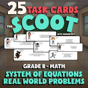 System of Equations Real World Problems SCOOT TASK CARDS Math Game - Grade 8