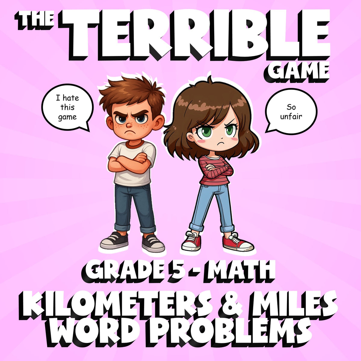Kilometers & Miles Word Problems THE TERRIBLE GAME - No Prep Grade 5 Math Review