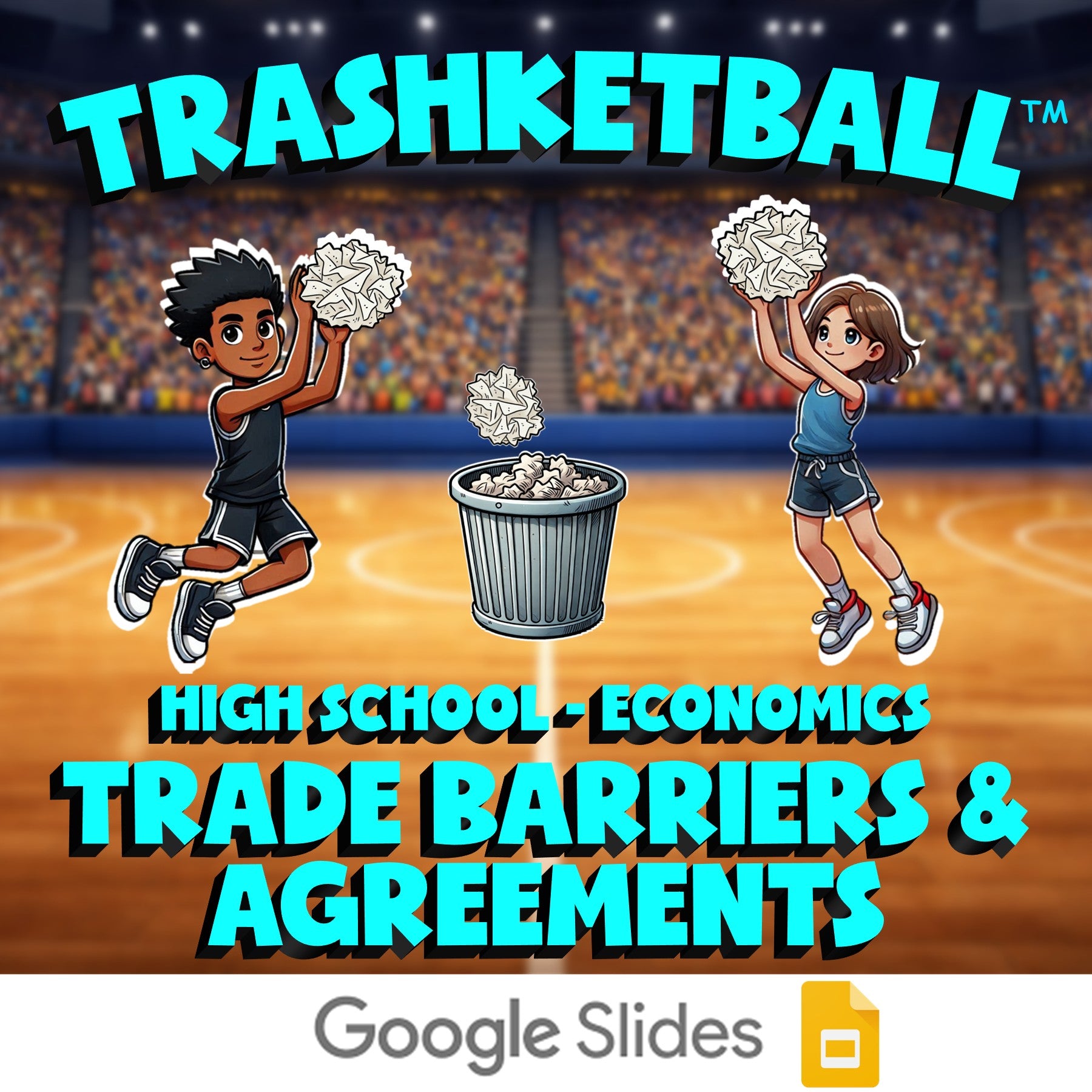 Trade Barriers & Agreements TRASHKETBALL Economics Game - No Prep Review