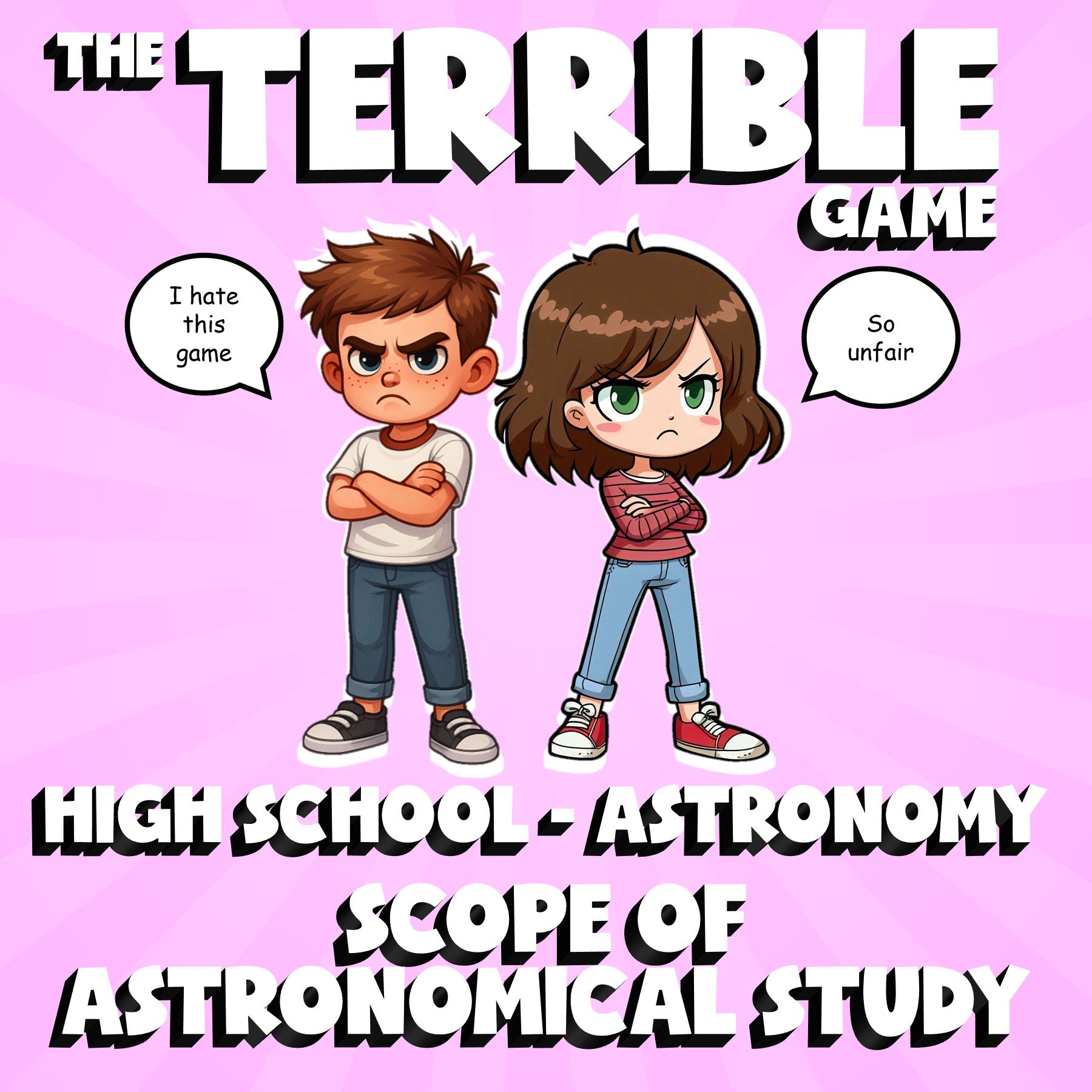 Scope of Astronomical Study THE TERRIBLE GAME - No Prep Astronomy Science Review