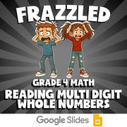Reading Multi Digit Whole Numbers FRAZZLED Math Game - No Prep Grade 4 Review