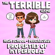 Properties of Hyperbolas THE TERRIBLE GAME - No Prep PreCalculus Math Review