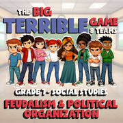 Feudalism & Political Organization BIG TERRIBLE GAME - Grade 7 Socials Review
