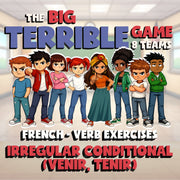 Irregular Conditional (venir, tenir) BIG TERRIBLE GAME - No Prep French Exercise