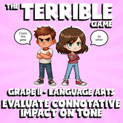 Evaluate Connotative Impact on Tone THE TERRIBLE GAME - Grade 11 ELA Review