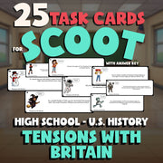 Tensions with Britain SCOOT TASK CARDS U.S. History Game - No Prep Review