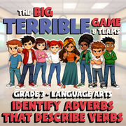 Identify Adverbs That Describe Verbs BIG TERRIBLE GAME - Grade 3 ELA Review