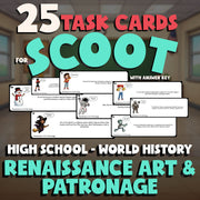 Renaissance Art & Patronage SCOOT TASK CARDS Game - No Prep World History Review