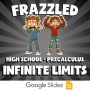Infinite Limits FRAZZLED Math Game - No Prep PreCalculus Review Activity