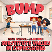 Substitute Values in Expressions BUMP Math Game - No Prep Algebra 1 Review