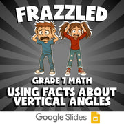 Using Facts About Vertical Angles FRAZZLED Math Game - No Prep Grade 7 Review