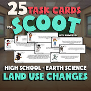 Land Use Changes SCOOT TASK CARDS Game - No Prep Earth Science Review Activity