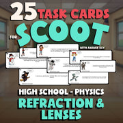 Refraction & Lenses SCOOT TASK CARDS Science Game - No Prep Physics Review