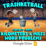 Kilometers & Miles Word Problems TRASHKETBALL Math Game - No Prep Grade 5 Review