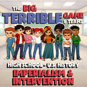 Imperialism & Intervention BIG TERRIBLE GAME - No Prep U.S. History Review