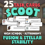 Fusion & Stellar Stability SCOOT TASK CARDS Science Game - No Prep Astronomy