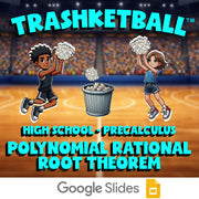 Polynomial Rational Root Theorem TRASHKETBALL Math Game - No Prep PreCalculus