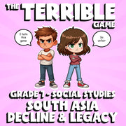 South Asia Decline & Legacy THE TERRIBLE GAME - No Prep Grade 7 Socials Review
