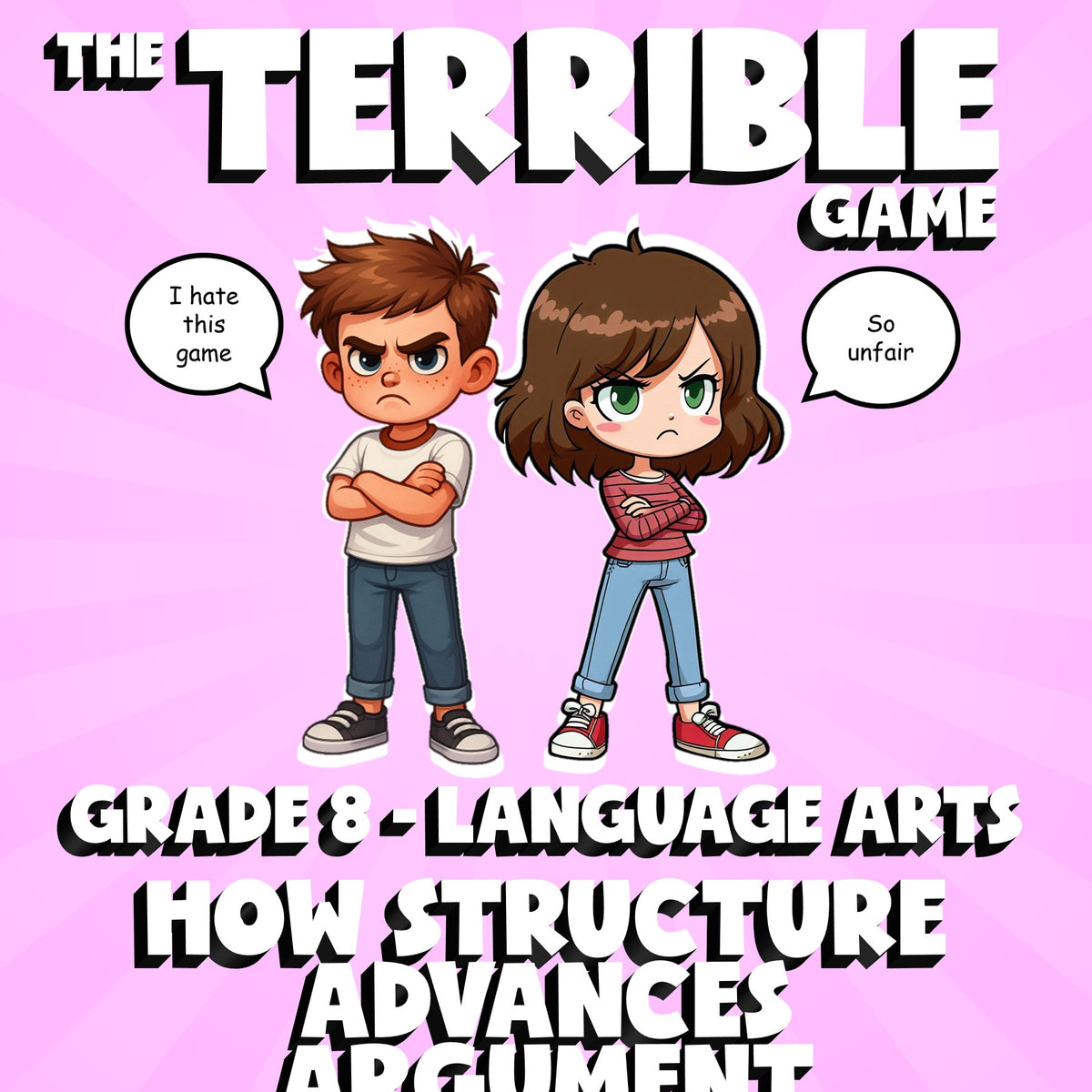 How Structure Advances Argument THE TERRIBLE GAME - No Prep Grade 8 ELA Review