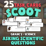 Asking Scientific Questions SCOOT TASK CARDS Science Game - No Prep Grade 5