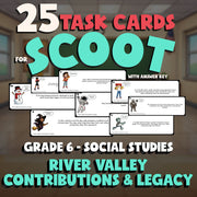 River Valley Contributions & Legacy SCOOT TASK CARDS Socials Game - Grade 6