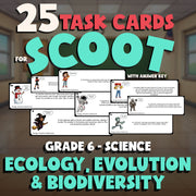 Ecology, Evolution & Biodiversity SCOOT TASK CARDS Science Game - Grade 6