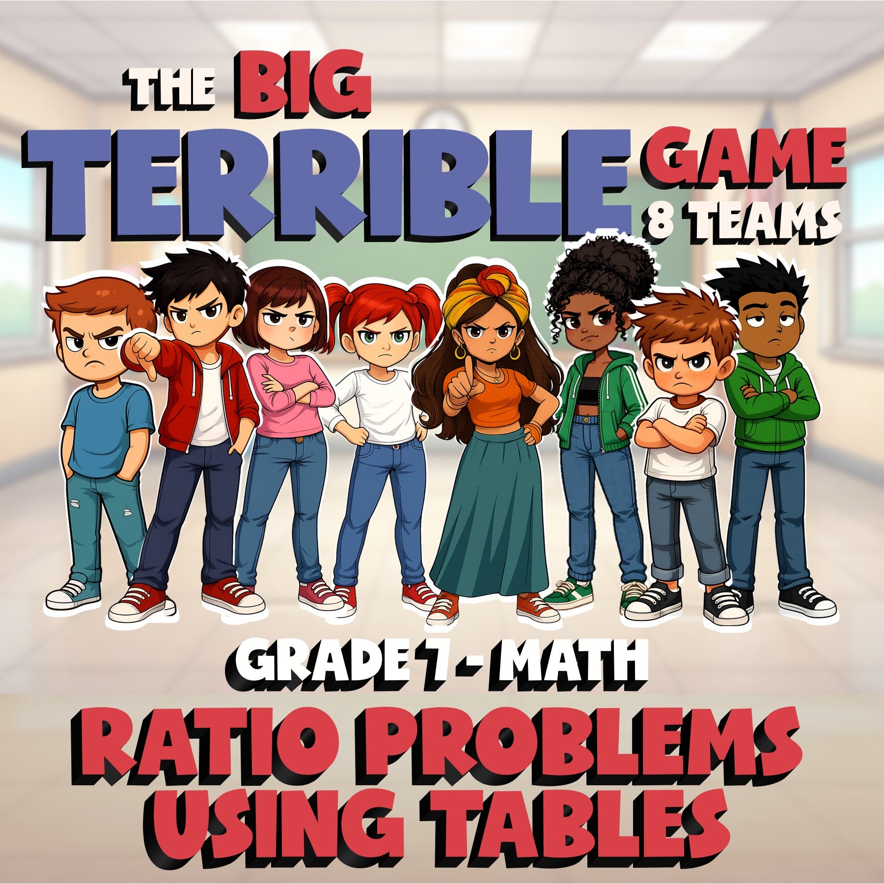Ratio Problems Using Tables BIG TERRIBLE GAME - No Prep Grade 7 Math Review