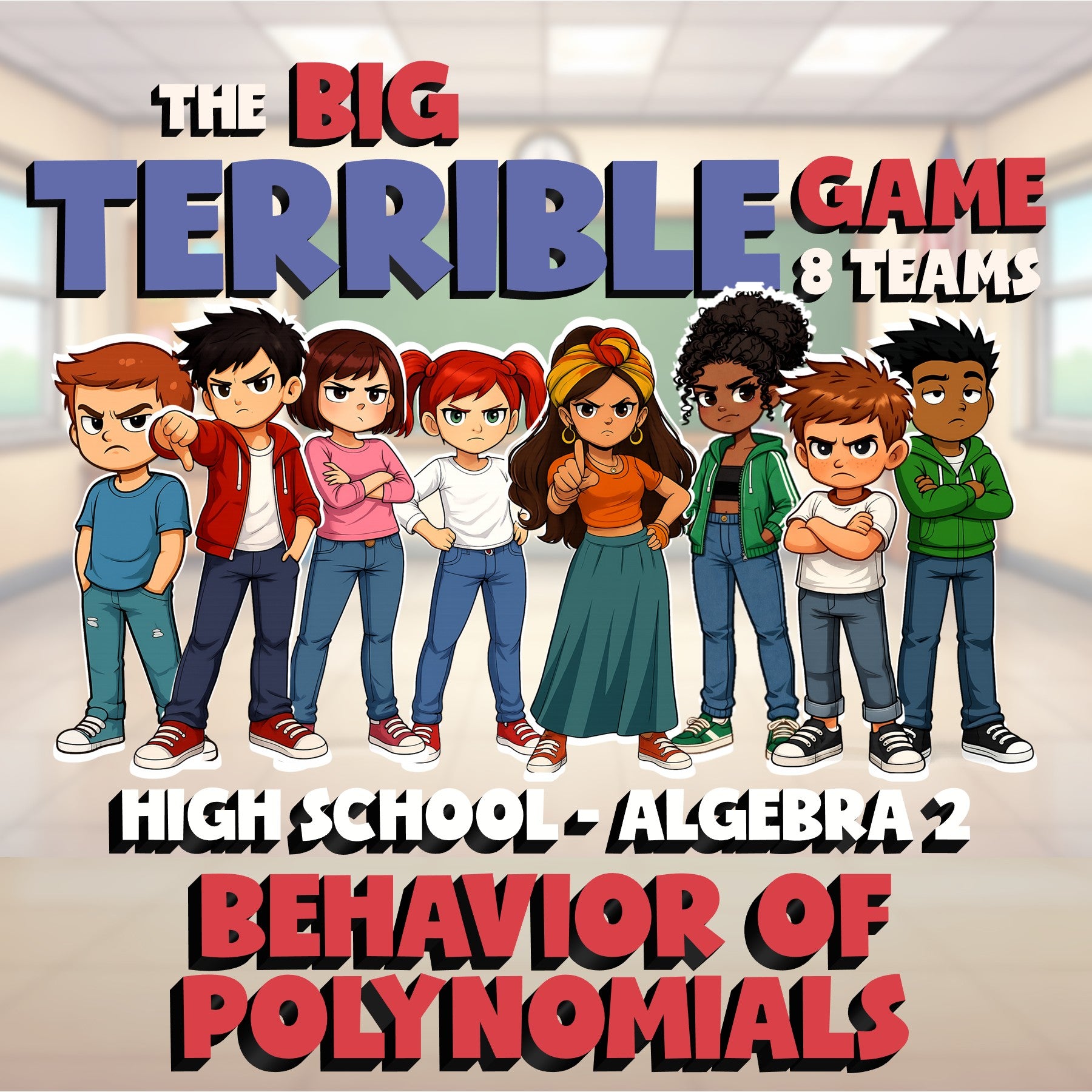 Behavior of Polynomials BIG TERRIBLE GAME - No Prep Algebra 2 Math Review