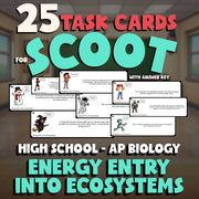 Energy Entry into Ecosystems SCOOT TASK CARDS Science Game - No Prep AP Biology
